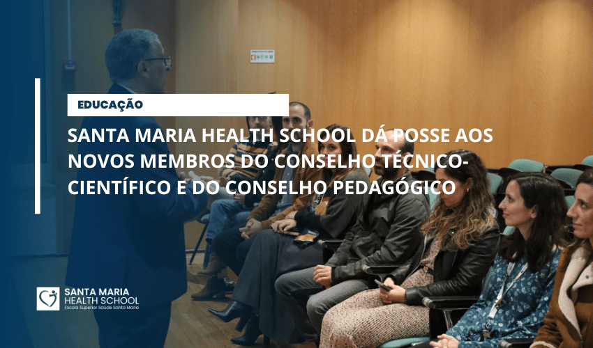 Santa Maria Health School dá posse aos novos membros do Conselho ...